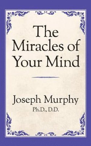 The Miracles of Your Mind 1