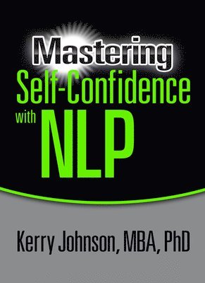 Mastering Self-Confidence with NLP