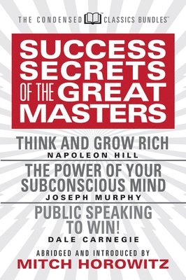 Success Secrets of the Great Masters (Condensed Classics) 1