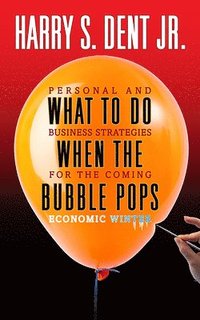 bokomslag What to Do When the Bubble Pops