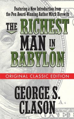 bokomslag The Richest Man in Babylon  (Original Classic Edition)