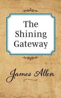 bokomslag The Shining Gateway