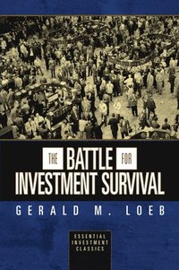 bokomslag The Battle for Investment Survival (Essential Investment Classics)