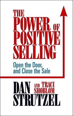 bokomslag The Power of Positive Selling