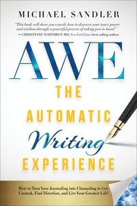 bokomslag The Automatic Writing Experience (AWE)
