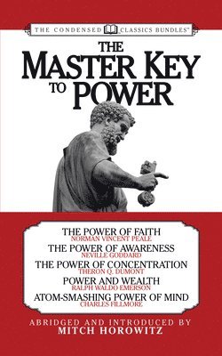 bokomslag The Master Key to Power (Condensed Classics)