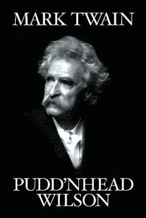 Mark Twain - Pudd'nhead Wilson, Häftad