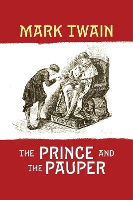 Mark Twain - Prince and the Pauper, Häftad
