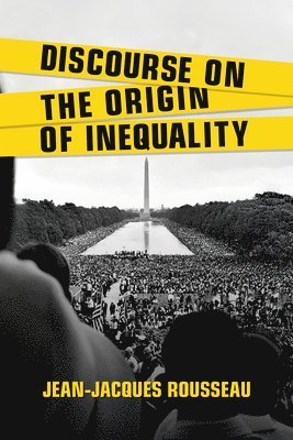 Jean Jacques Rousseau - Discourse on The Origin of Inequality, Häftad