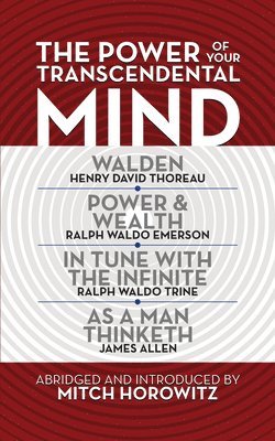 The Power of Your Transcendental Mind (Condensed Classics) 1