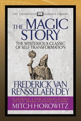 The Magic Story (Condensed Classics) 1