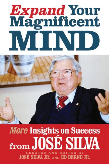 José Silva - Expand Your Magnificent Mind, Häftad