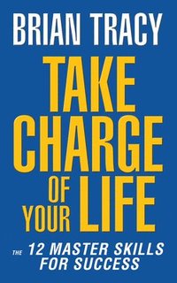 bokomslag Take Charge of Your Life