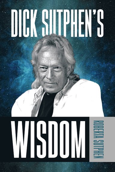 bokomslag Dick Sutphen's Wisdom