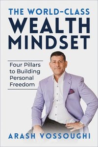 bokomslag The World Class Wealth Mindset