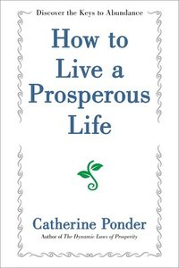 bokomslag How to Live a Prosperous Life