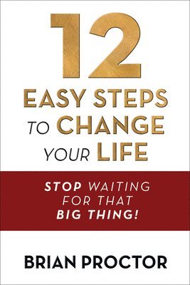 bokomslag 12 Easy Steps to Change Your Life