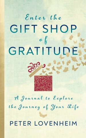 Peter Lovenheim - Gift Shop of Gratitude, Häftad