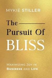 bokomslag Pursuit of Bliss