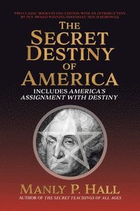 bokomslag Secret Destiny of America