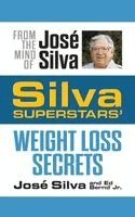 José Silva, Ed Bernd - Silva Superstars' Weight Loss Secrets, Häftad