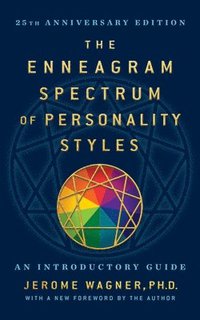 bokomslag The Enneagram Spectrum of Personality Styles 2E