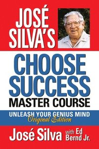 bokomslag Jos Silva Choose Success Master Course