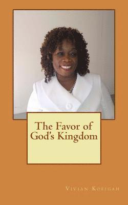 The Favor of God's Kingdom 1