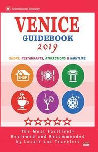 bokomslag Venice Guidebook 2019: Shops, Restaurants, Entertainment and Nightlife in Venice (City Guidebook 2019)