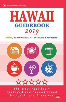 bokomslag Hawaii Guidebook 2019: Shops, Restaurants, Entertainment and Nightlife in Hawaii (City Guidebook 2019)