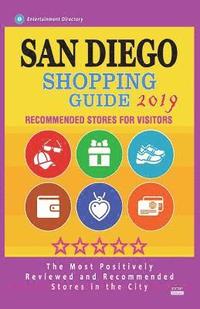 bokomslag San Diego Shopping Guide 2019: Best Rated Stores in San Diego, California - Stores Recommended for Visitors, (San Diego Shopping Guide 2019)