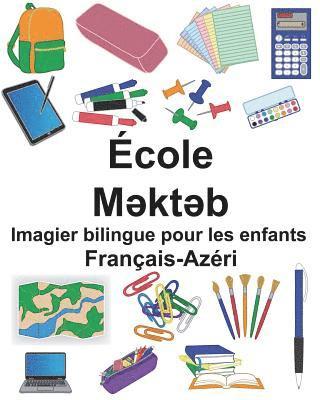 bokomslag Français-Azéri École Imagier bilingue pour les enfants