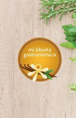 bokomslag mi libreta gastronómica: vainilla