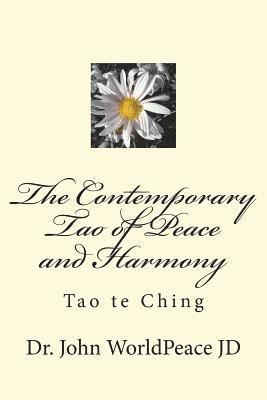 The Contemporary Tao of Peace and Harmony 1