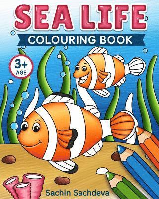 Sea Life Colouring Book: Coloring Book for Kids and Preschoolers (Ages 3-5) 1