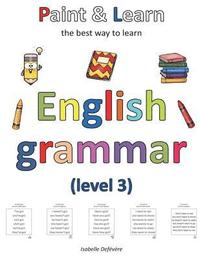 bokomslag Paint & Learn: English grammar (level 3)