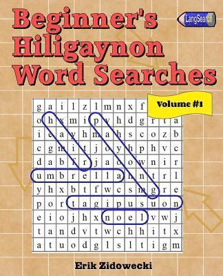 Beginner's Hiligaynon Word Searches - Volume 1 1