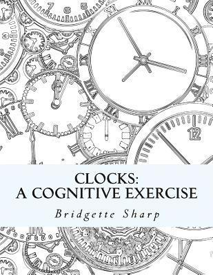 Clocks: A Cognitive Exercise 1