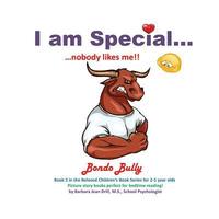 bokomslag I am Special ....: Bondo Bully ... I have no friends!