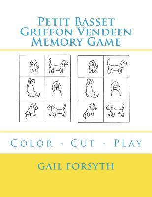 bokomslag Petit Basset Griffon Vendeen Memory Game: Color - Cut - Play