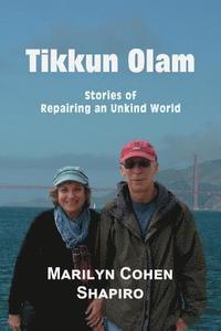bokomslag Tikkun Olam: Stories of Repairing an Unkind World