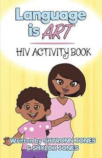 bokomslag Language Is Art: HIV Activity Book