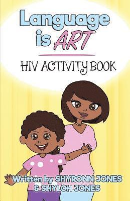 Language Is Art: HIV Activity Book 1