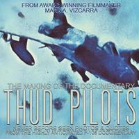 bokomslag Thud Pilots: The Making of the Documentary