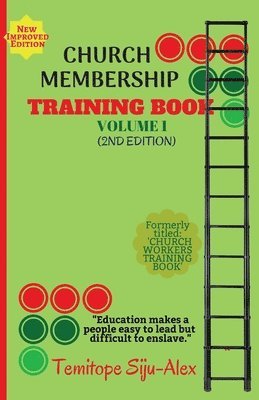 Church Membership Training Book (Volume 1) 1