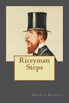 Riceyman Steps 1