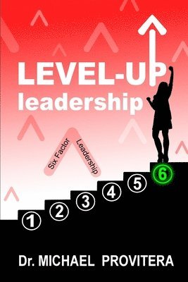 bokomslag Level Up Leadership: Six Factor Leadership