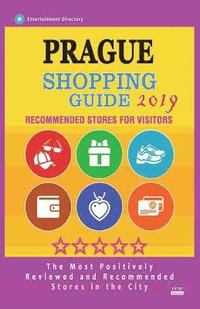 bokomslag Prague Shopping Guide 2019: Best Rated Stores in Prague, Czech Republic - Stores Recommended for Visitors, (Shopping Guide 2019)