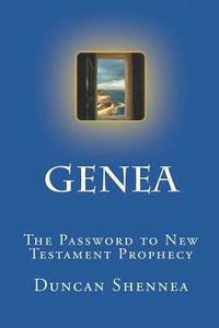bokomslag Genea: The Password to New Testament Prophecy