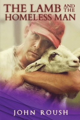 bokomslag The Lamb and the Homeless Man